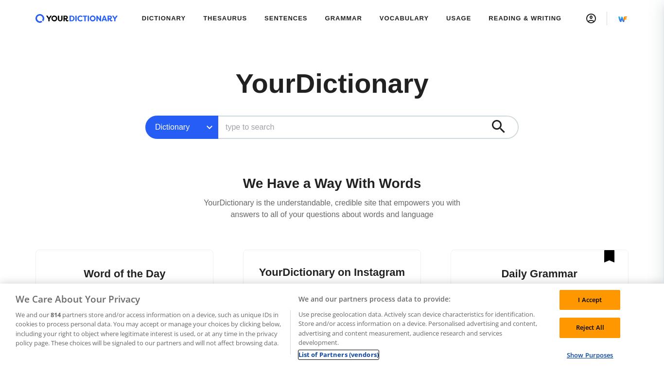 Our online dictionary is the best source for definitions and origins of words, meanings of concepts, example sentences, synonyms and antonyms, grammar tips, and more.